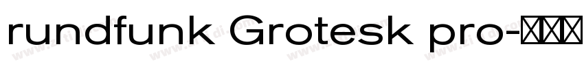 rundfunk Grotesk pro字体转换